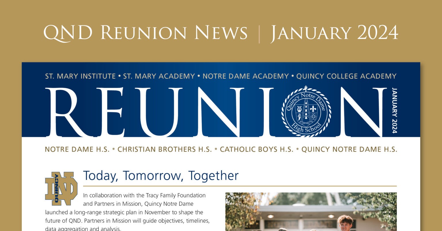 over of QND Reunion News, featuring Quincy Notre Dame High School updates and alumni information